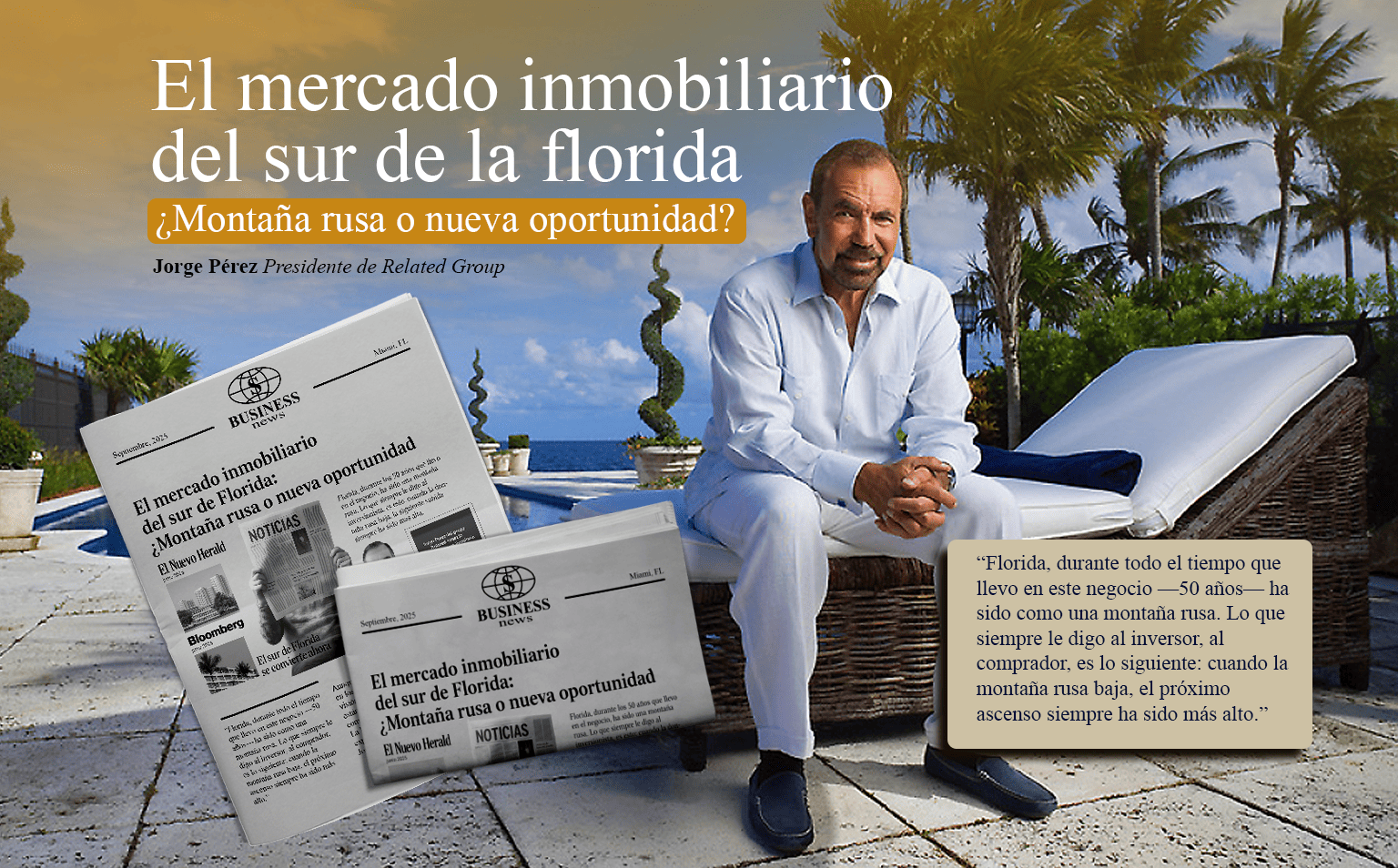 Jorge Pérez, Presidente de Related Group