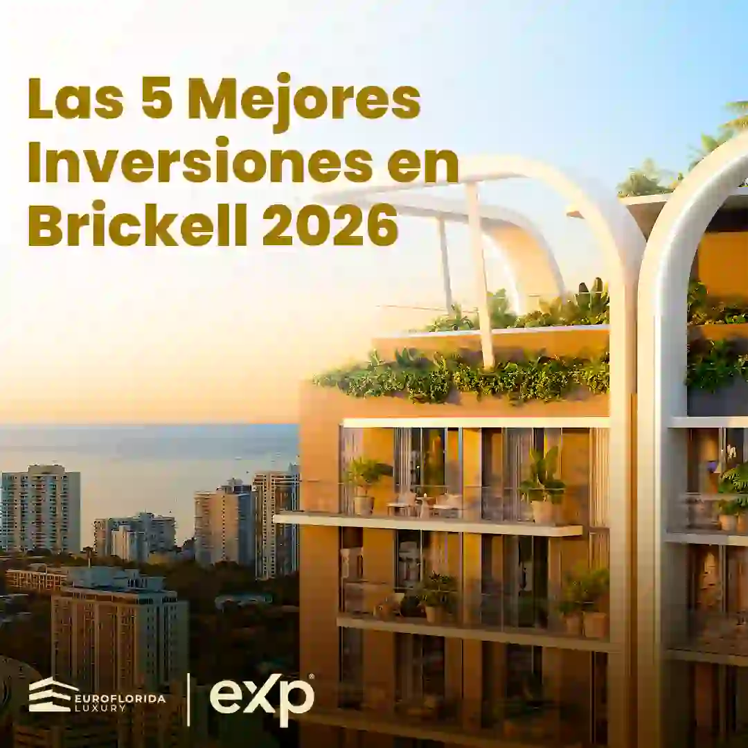 Las 5 Mejores Inversiones en Miami para Comenzar en Brickell 2026