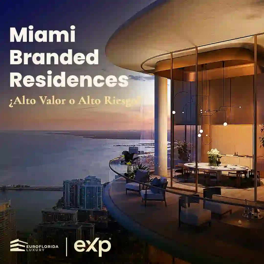 Miami Branded Residences: ¿Valor Real o Alto Riesgo?