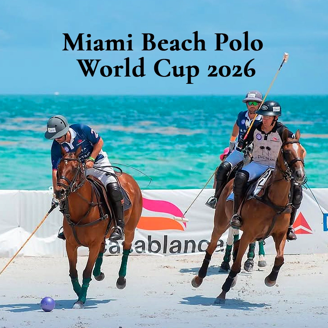 Miami Beach Polo World Cup 2026: guía definitiva para viajeros e inversores en Miami